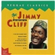 Jimmy Cliff - Reggae Classics - The Very Best Of