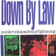 Down By Law - Punkrockacademyfightsong