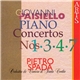 Giovanni Paisiello - Pietro Spada, Orchestra Da Camera Di Santa Cecilia - Piano Concertos Nos. 1 • 3 • 4 • 7