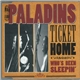 The Paladins - Ticket Home