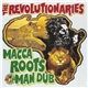 The Revolutionaries - Macca Rootsman Dub