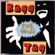 Ragg Tag - Dixie House