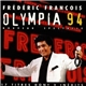 Frédéric François - Olympia 94