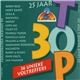 Various - 25 Jaar Radio 2 Top 30 - 36 Unieke Voltreffers