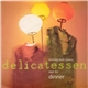 Delicatessen - Inviting Both Sisters Out To Dinner