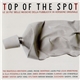 Various - Top Of The Spot