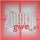 2 Much - Give You All