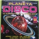 Various - Planeta Disco - 30 Superexitos De La Música Disco