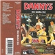 Dannys - Du Bara Du