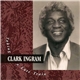 Clark Ingram - Taking A Late Train