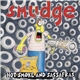 Smudge - Hot Smoke And Sassafras