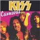 Kiss - Carnival