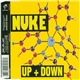 N.U.K.E. - Up + Down