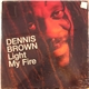 Dennis Brown - Light My Fire