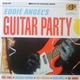 Eddie Angel - Eddie Angel's Guitar Party