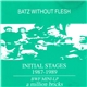 Batz Without Flesh - Initial Stages 1987-1989