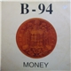 B-94 - Money