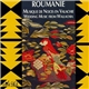 Various - Roumanie : Musique De Noces En Valachie - Wedding Music From Wallachia