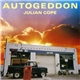 Julian Cope - Autogeddon