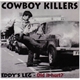 Cowboy Killers - Eddy's Leg - Did It Hurt?