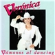 Veronica Castro - Vámonos Al Dancing